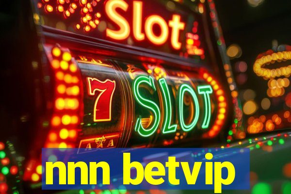 nnn betvip